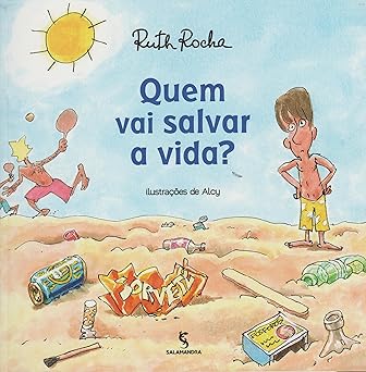 QUEM VAI SALVAR A VIDA?