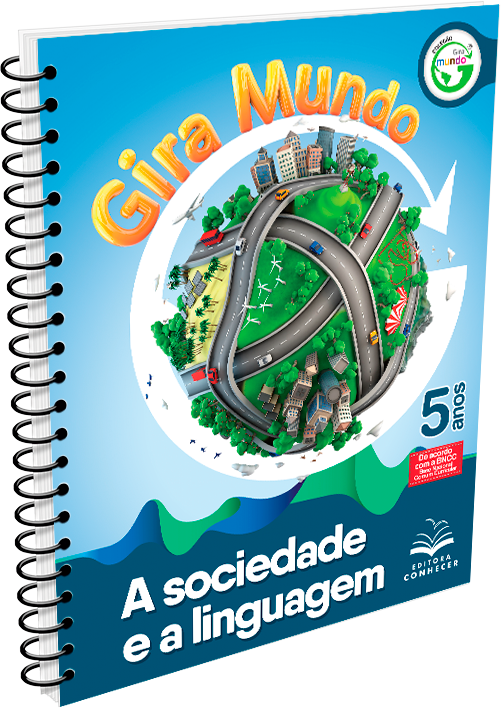 Coleção Gira Mundo - A Sociedade e a Linguagem - Educação Infantil 5 anos