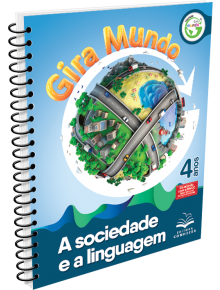 Coleção Gira Mundo - A Sociedade e a Linguagem - Educação Infantil 4 anos